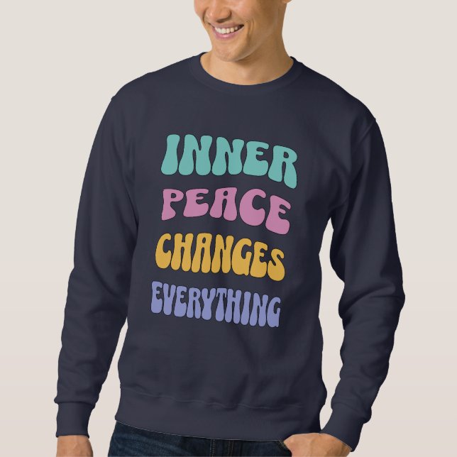 Sudadera La paz interior lo cambia todo (Anverso)