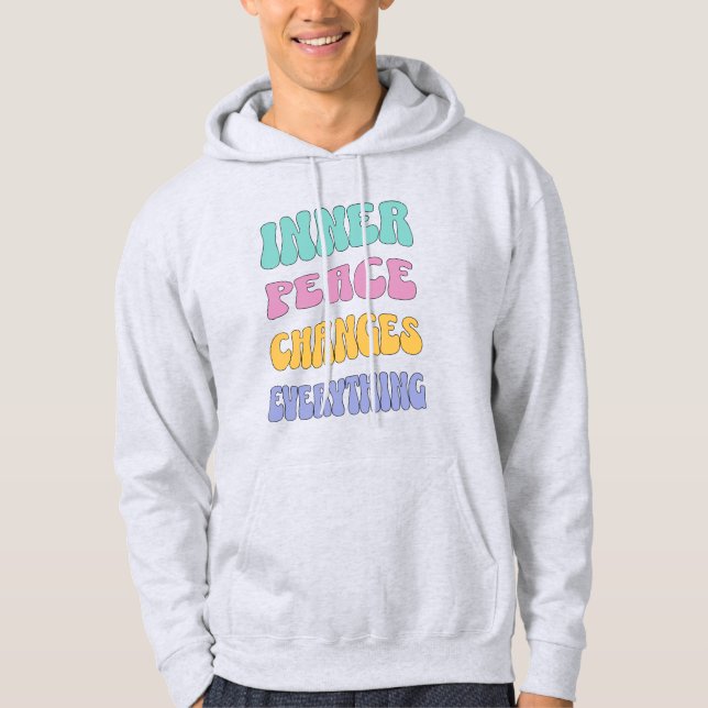 Sudadera La paz interior lo cambia todo (Anverso)