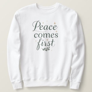 Sudadera "La paz viene primero" escritura elegante