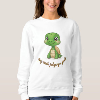 Sudadera La pequeña tortuga te juzga