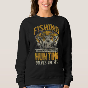 Sudadera La Pesca De Los Hombres Resuelve La Mayoría De Mis