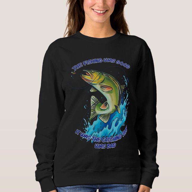 Sudadera La Pesca Era Buena Pesca (Anverso)