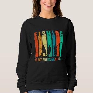 Sudadera La pesca es mi plan de jubilación