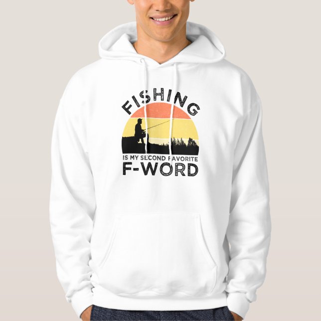 Sudadera La Pesca Es Mi Segunda Palabra Favorita (Anverso)