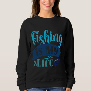 Sudadera La pesca es mi vida