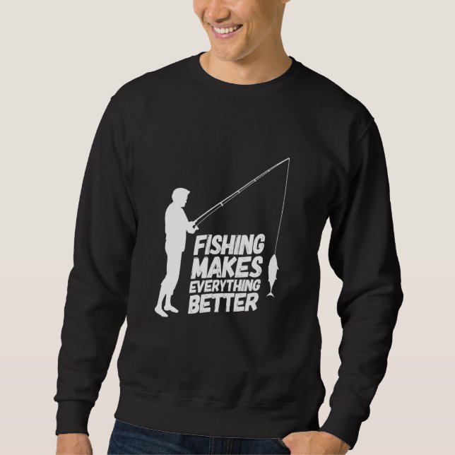Sudadera La pesca mejora todo (Anverso)