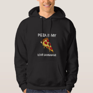 Sudadera La pizza de mujeres es mi camiseta de lenguaje de 