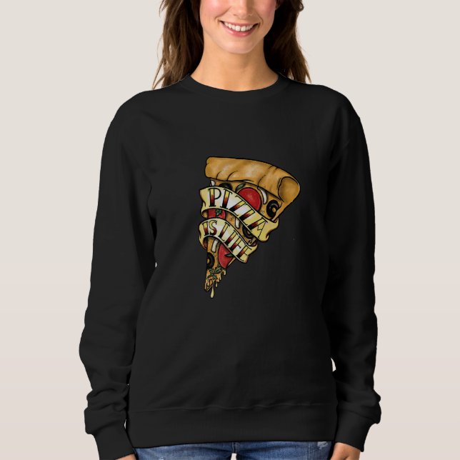 Sudadera La Pizza Es La Comida De Queso De Vida (Anverso)