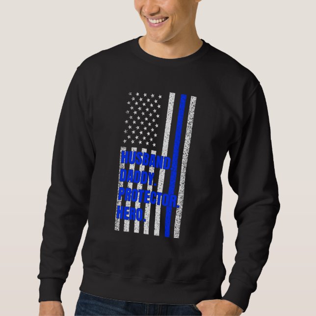 Sudadera La policía papá marido papá Protector Hero Padres  (Anverso)