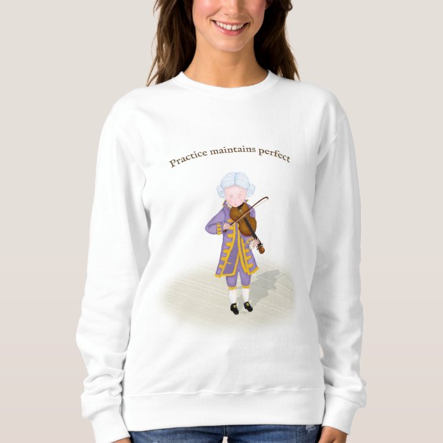 Sudadera La práctica mantiene el violín perfecto de Mozart (Anverso)