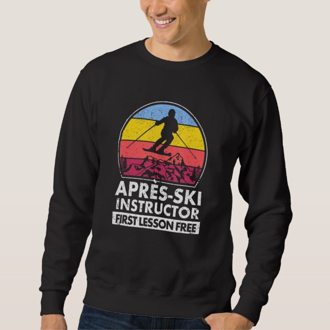 Sudadera La Primera Lección Del Instructor De Esquí De Apre (Anverso)