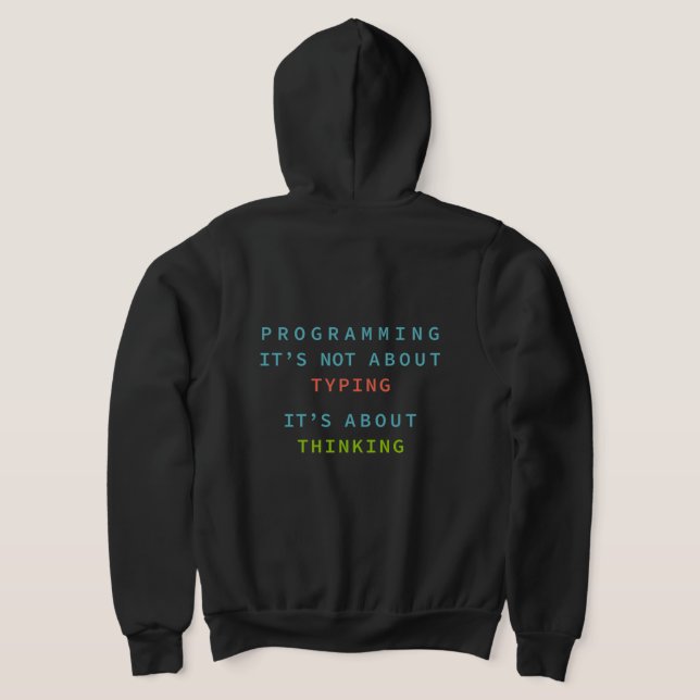Sudadera La programación es pensar, no escribir – Desarroll (Distribución Reverso )