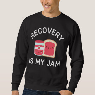 Sudadera La Recuperación Es Mi Jam Celebrar Limpio Y Sobrio