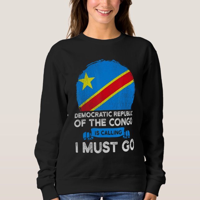 Sudadera La República del Congo dice que debo ir al Congres (Anverso)