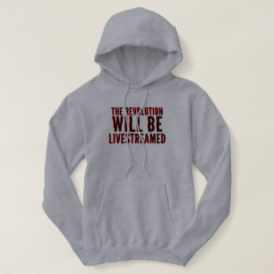 Sudadera La revolución será transmitida en vivo
