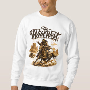 Sudadera La salvaje Oeste – Camiseta de sudor de vaquero en