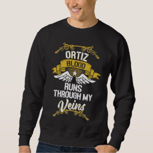 Sudadera La sangre de Ortiz corre por mis venas