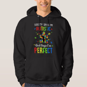 Sudadera La sociedad del autismo dice que soy autista y Dio