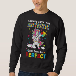 Sudadera La sociedad dice que soy autista Dios dice que soy
