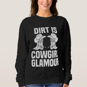 Sudadera La suciedad es glamour de vaquera Jinetes de caba