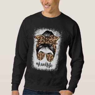 Sudadera La tía blanqueada vive desordenada de hair Bun Leo