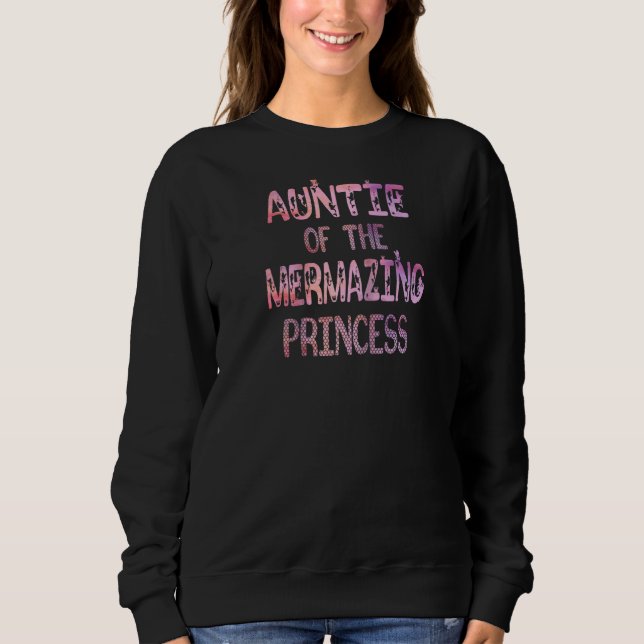 Sudadera La tía De La Princesa Mermazante Chica Fiesta Día  (Anverso)