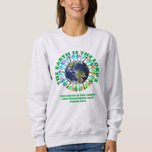 Sudadera LA TIERRA ES EL Día cristiano de la Tierra de JEHO