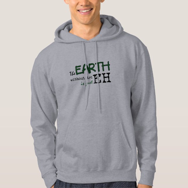 Sudadera La tierra sin arte (Anverso)