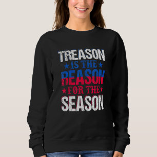 Sudadera La Traición Es La Razón De La Temporada 4 De Julio