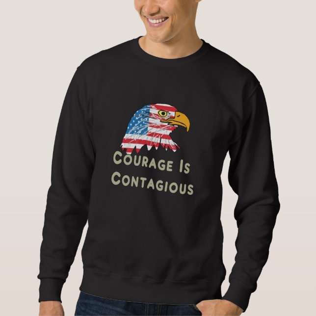 Sudadera La valentía es contagiosa (Anverso)
