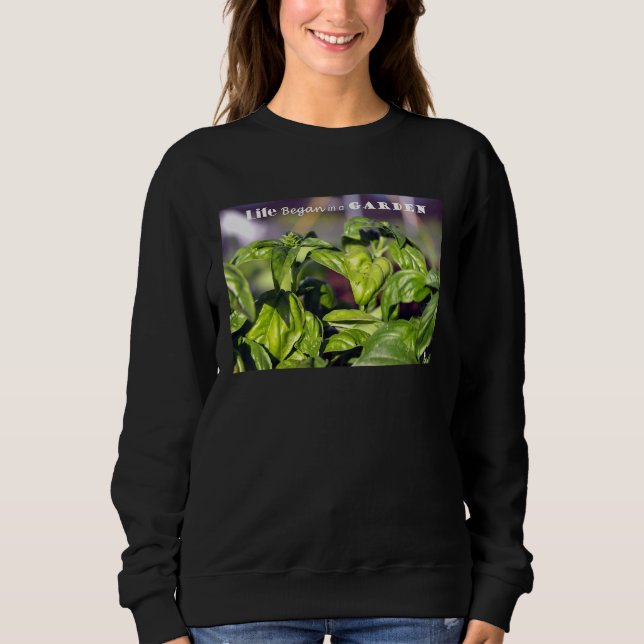 Sudadera La Vida Comenzó En Un Jardín (Anverso)