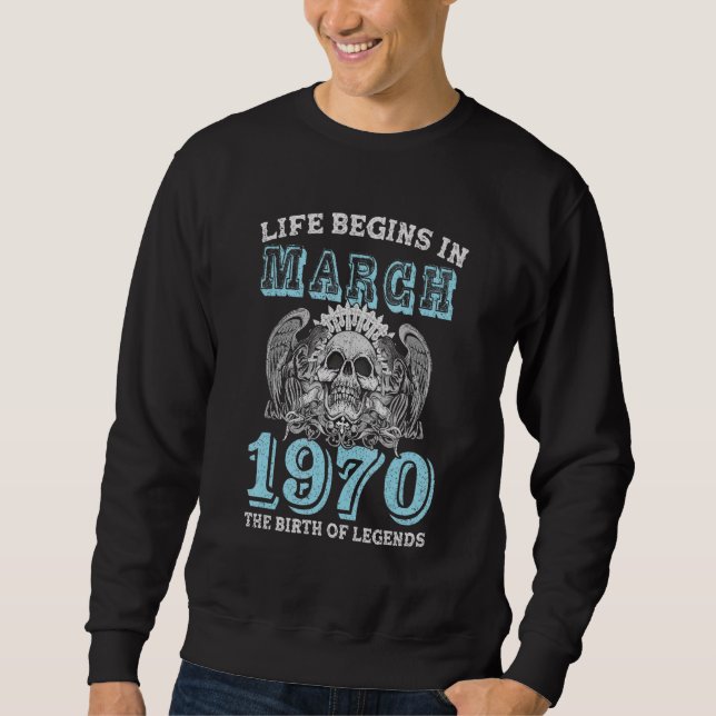 Sudadera La Vida Comienza En Marzo De 1970, El Nacimiento D (Anverso)