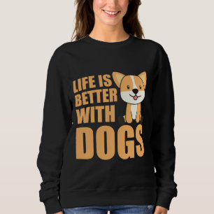 Sudadera La Vida De Corgi Es Mejor Con Los Perros 966