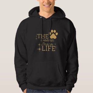 Sudadera La vida de Doberman Pinscher