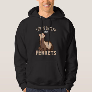 Sudadera La vida de los hurones es mejor