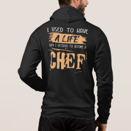 Sudadera La vida del chef. Divertida idea de regalo.