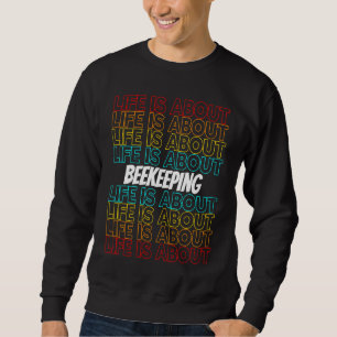 Sudadera La vida del hobby de la apicultura se trata de la