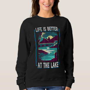 Sudadera La Vida En Contaminación Es Mejor En El Lago Pesca