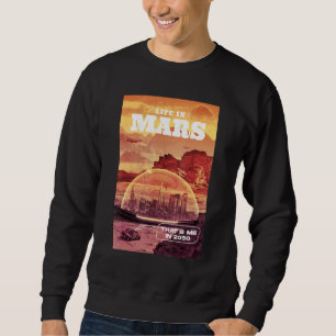 Sudadera La vida en Marte que soy yo en 2050
