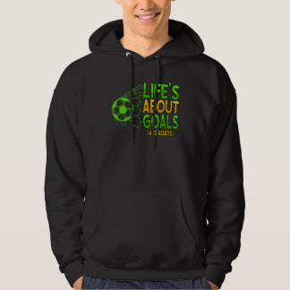 Sudadera La vida es acerca de los objetivos y ayuda al entr
