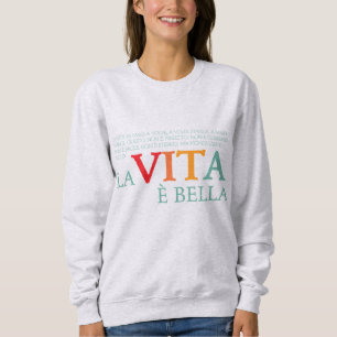 Sudadera La vida es bella
