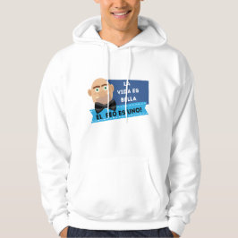 Sudadera la vida es bella el feo es uno