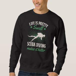 Sudadera La vida es Bonito Swell Scuba Buceo lo hace mejor