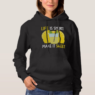 Sudadera La Vida Es Corta Hacerlo Dulce Lemonade Stand Jefe