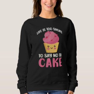 Sudadera La Vida Es Demasiado Corta Para Decir Que No A Tom