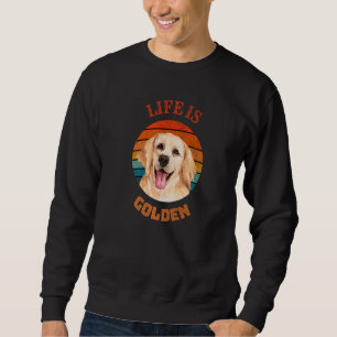 Sudadera La vida es dorada  Golden Retriever perro retro