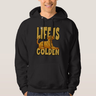 Sudadera La Vida Es Dorada Para El Propio Labrador De Oro
