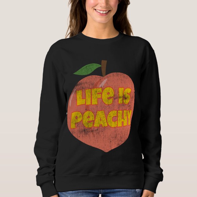 Sudadera La Vida Es Fruta Graciosa De Estilo Peachy Retro (Anverso)