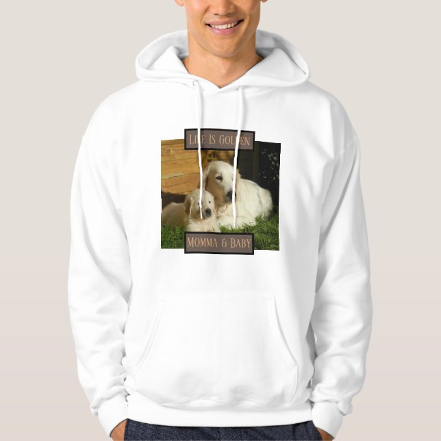 Sudadera La vida es la foto del perro de oro (Anverso)