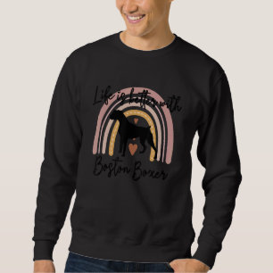 Sudadera La vida es mejor Boxer de Boston Arcoíris Perro Mu